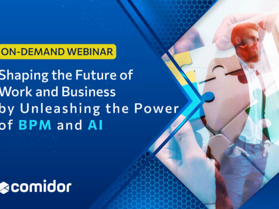 Shaping the Future of Work and Business by Unleashing the Power of BPM and AI | Comidor